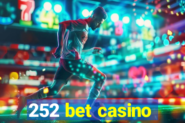 252 bet casino